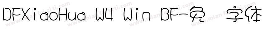 DFXiaoHua W4 Win BF字体转换